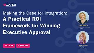 Making the Case for Integration: A Practical ROI Framework for Winning Executive Approval