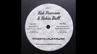 Rob Pearson & Robin Ball - Don't Put Up Wit Dat(Rob Pearson & Robin Ball Original Mix)