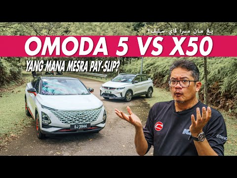OMODA 5 vs X50 - YANG MANA MESRA PAY-SLIP?