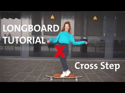 Longboard Dancing Tutorial für Anfänger - Cross Step