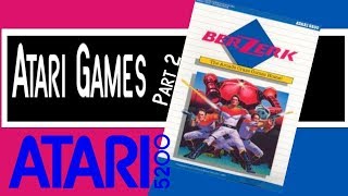 Atari Games for your Atari 5200 Part 2