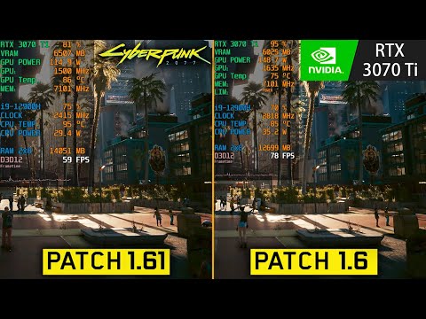 Cyberpunk 2077 - Patch 1.61 vs  Patch 1.6 | RTX 3070 Ti