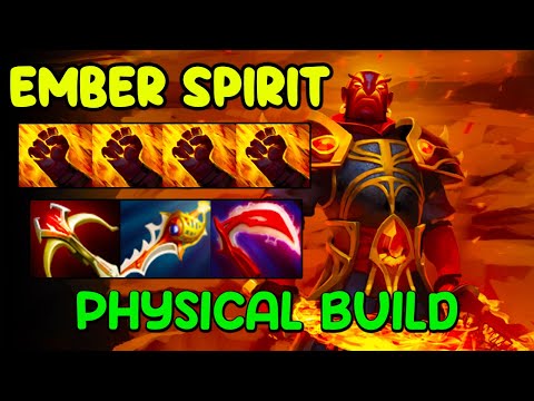 PHYSICAL BUILD [ Ember Spirit ] INTENSE TEAM FIGHT - DOTA 2 GAMEPLAY