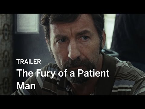 The Fury Of A Patient Man (2017) Official Trailer