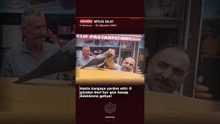 Hasta kargaya yardım etti: O günden beri her gün kasap dükkânına geliy