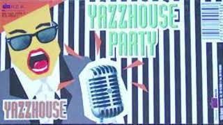 Yazzhouse - Yazzhouse Party (The Club)