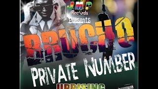 Brucho - Private Number (Uprising Riddim) J.M.P. Records