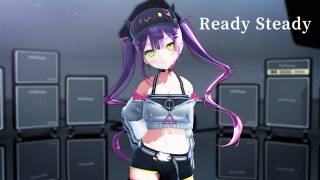 [MMDホロライブ]Ready Steady/常闇トワ