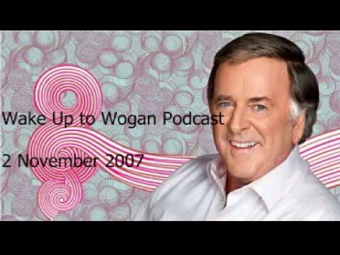 Wake Up to Wogan Podcast 2 November 2007