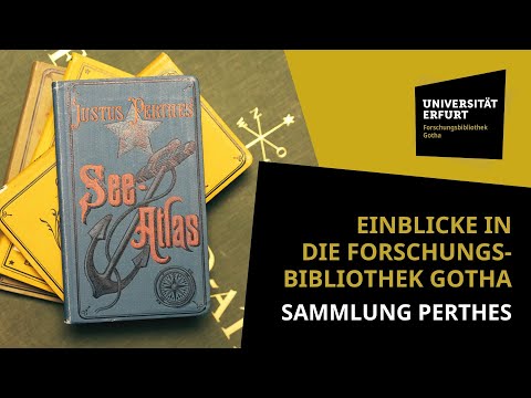 Einblicke in die Forschungsbibliothek Gotha: Sammlung Perthes (mit Dr. Petra Weigel)