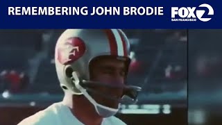 Former 49ers quarterback John Brodie dies at 90