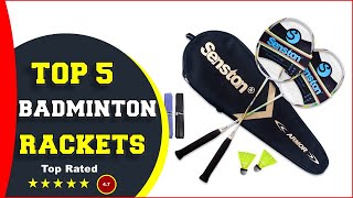 ✅ Top 5: Best Badminton Rackets 2023