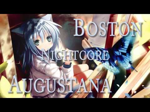 Nightcore - Boston　「Augustana」