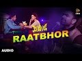 Raatbhor - Imran | SAMRAAT: The King Is Here (2016) | Lyrical Audio | Shakib Khan | Apu Biswas