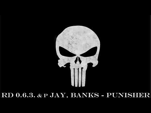 RD 0.6.3 - ▼ PUNISHER ▼ (feat. P Jay & Banks) (prod. by EP Cinema Studio)