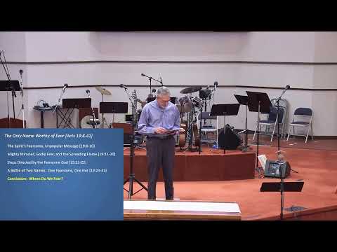 The Only Name Worthy of Fear [Acts 19:8-41]