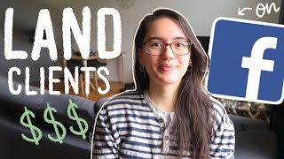 how i landed freelance clients on Facebook groups (+ my 5 fave facebook groups for finding clients)