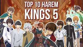 Top 10 Harem Kings #5