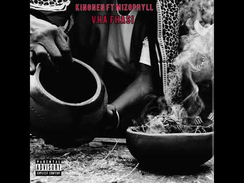 KingNen ft Mizo Phyll (Vha Fhasi mp3)