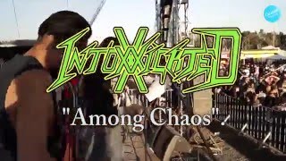 IntoxxxicateD - Among Chaos