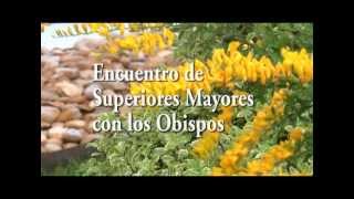 preview picture of video 'Encuentro de Superiores Mayores con los Obispos'