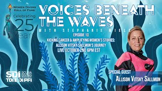 Kicking Cancer & Amplifying Women’s Stories: Allison Vitsky Sallmon’s Journey | Ep. 10