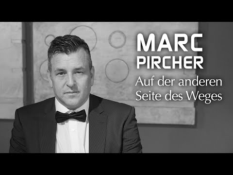 Marc Pircher - Auf der anderen Seite des Weges