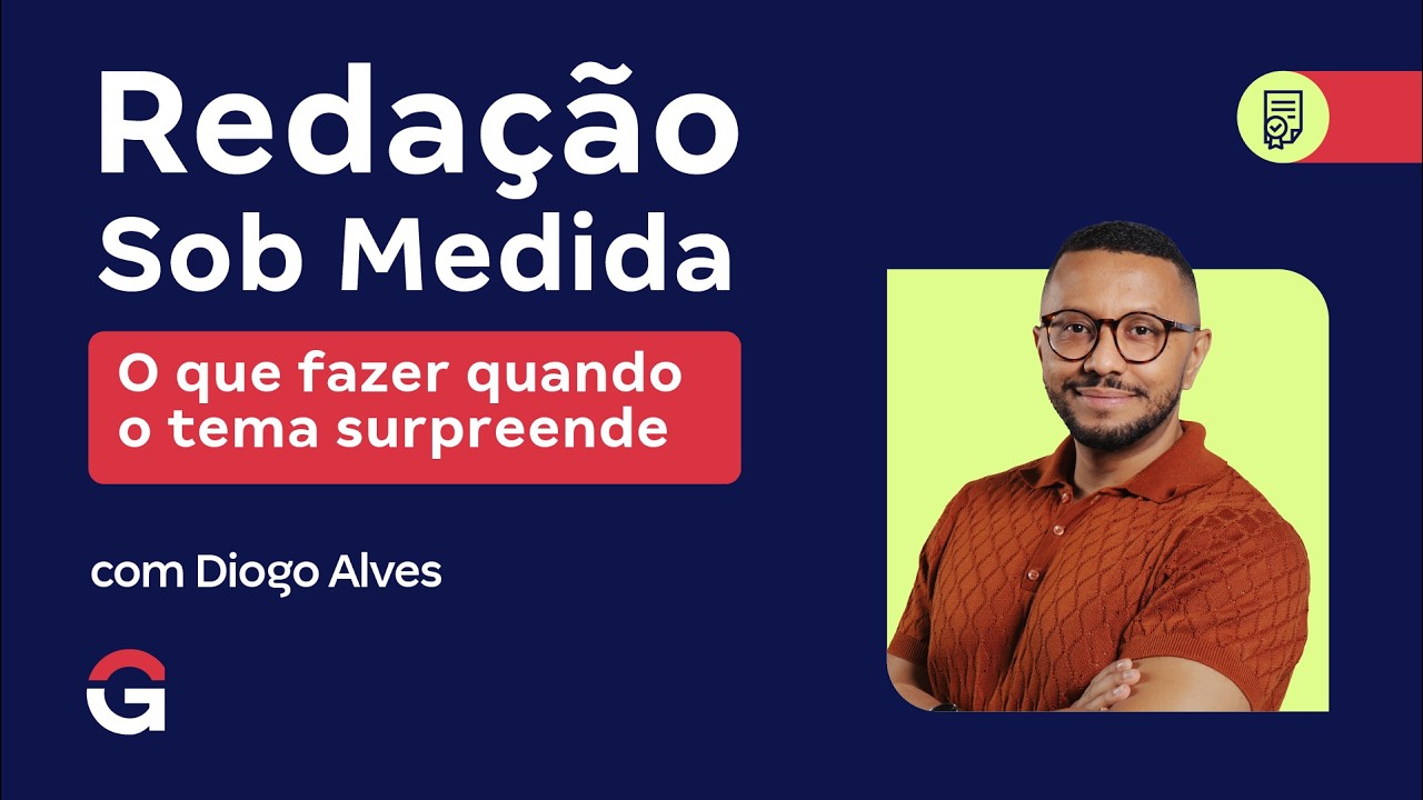 Redação Sob Medida | O que fazer quando o tema surpreende?