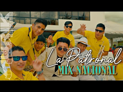 BANDA ORQUESTA LA PATRONAL-MIX NACIONAL-VIDEO OFICIAL 4K