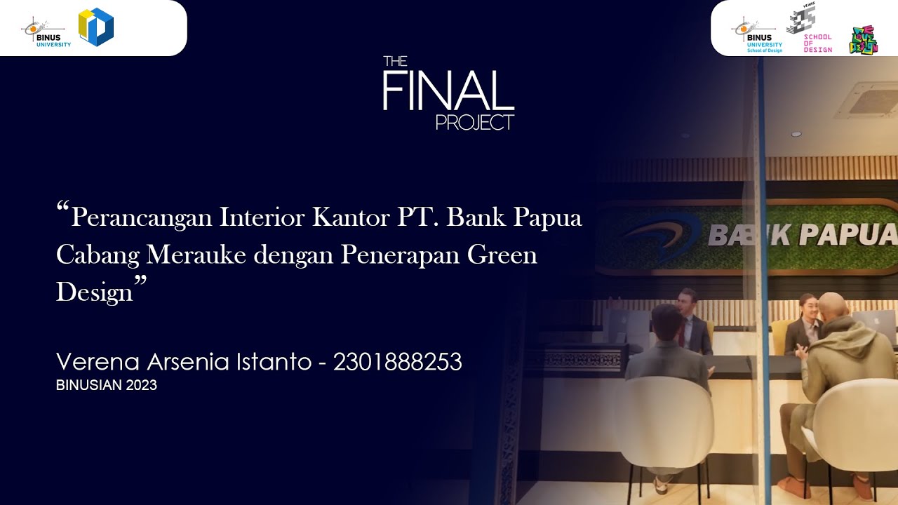 Perancangan Interior Kantor PT. Bank Papua Cabang Merauke dengan Penerapan Green Design