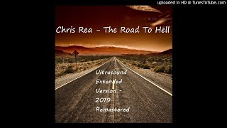 Download lagu Chris Rea - The Road To Hell (Ultrasound Extended Version - 2019 Remastered) mp3