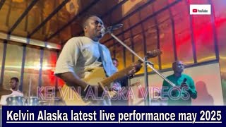 Kelvin Alaska latest live performance may 2025