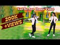 Yad Na Aaye Dance Video L Akull Vyrl Original Song