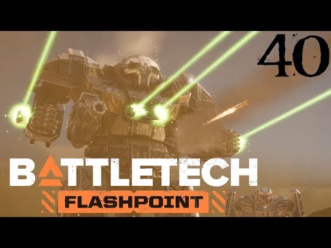 SB Plays BATTLETECH: Flashpoint 40 - Extracurricular Activities
