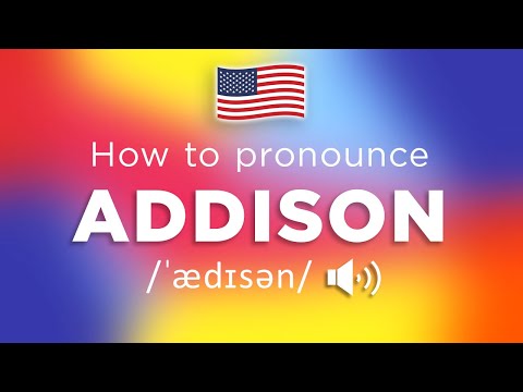 How To Pronounce addison (100% CORRECTLY!!)