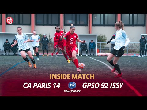 DERBY CA PARIS 14 vs GPSO 92 ISSY: Inside Match D2 Féminine (Ep. 5)