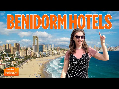 WHERE TO STAY IN BENIDORM for 2026 | Hotel Guide