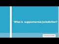 What is supplemental jurisdiction