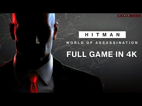 HITMAN World of Assassination - Full Game Walkthrough