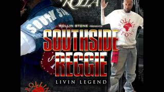 Southside Reggie featuring Tanji 