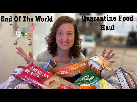End Of The World Quarantine Food Haul