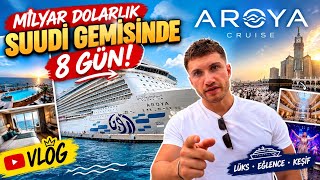 Aroya Cruise Vlog Gemide 8 Gün 🛳️✨