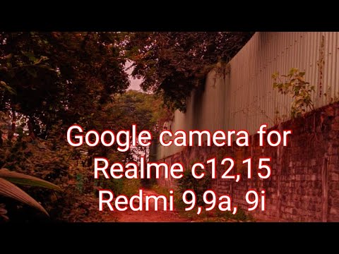 Google camera for Realme c11, 12,15,Redmi 9 Prime ,9,Poco m2