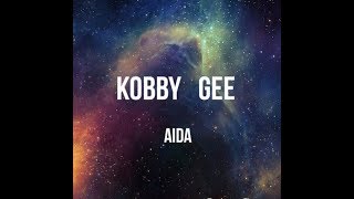 KOBBY GEE - AIDA