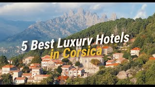 The best hotels in Corsica 🏝️