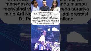 Download lagu Indra L Brugman Bilang DJ Panda Menurunkan Fenomenal Viralnya Fuji 🔥#djpanda #shortvideo #artist mp3
