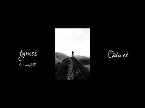 tymos ft. trippleK - Odwet (prod. Munek)