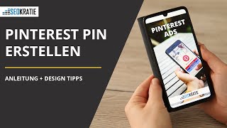 Pinterest Pins erstellen: Schritt-für-Schritt-Anleitung + wichtige Design-Grundlagen | Seokratie