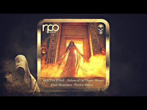 Rick Pier O'Neil – Echoes of The Dunes (RPO Part 1) [RPO Records]