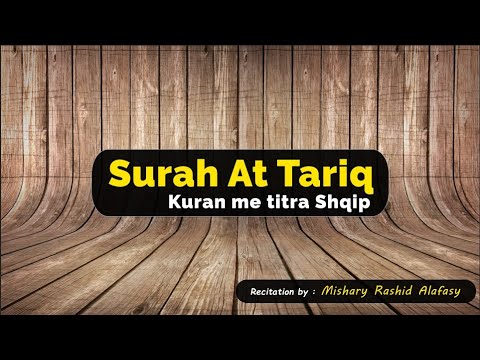086 Surja At Tariq - Mishary Al Afasy | Kuran me titra shqip |